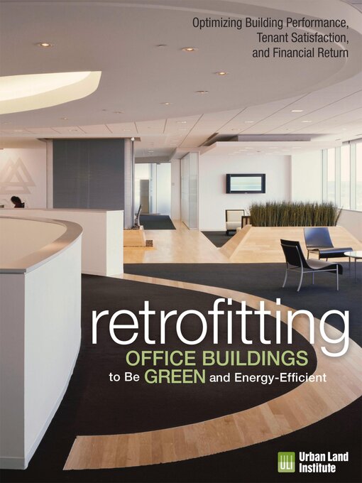 Title details for Retrofitting Office Buildings to Be Green and Energy-Efficient by Leanne Tobias - Available